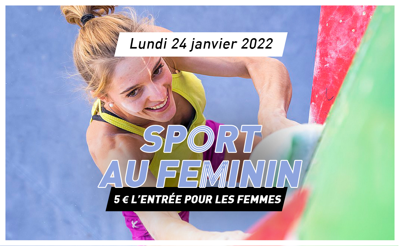 ESCALADE AU FEMININ : 5€ la séance pour toutes les Femmes !